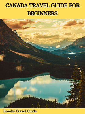 cover image of CANADA TRAVEL GUIDE FOR BEGINNERS